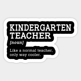 Kindergarten Teacher Back To School Gift Idea Sticker